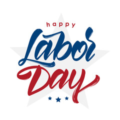 Wall Mural - vector illustration: handwritten lettering composition of happy labor day with stars isolated on whi