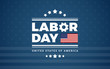 © forestgraphic - Labor Day logo background USA - blue background w/ stars, stripes, the United States flag - labor day vector illustration