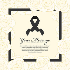 Wall Mural - funeral card - Black ribbon and place for text in abstract white yellow rose and black frame vector design