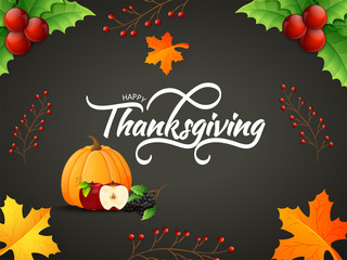 Wall Mural - Happy Thanksgiving greeting card design with fruit elements and decorated maple leaves on grey background.