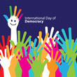 international day of democracy with colorful hands , creative and cute
