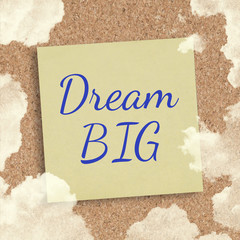 Wall Mural - Dream Big note on bulletin board with clouds