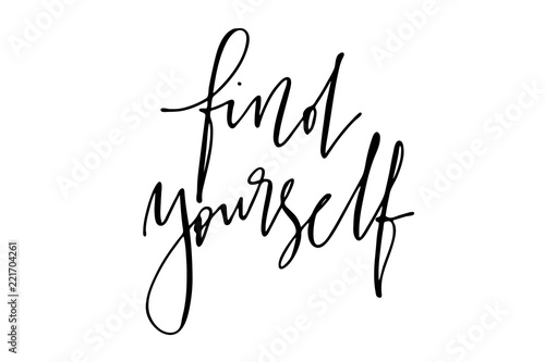 Fotografía Phrase find yourself handwriting text calligraphy