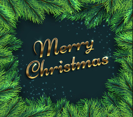 Poster - Fir tree branches. Merry christmas glamour background with pine branch and greetings text. Happy new year 2019 greeting vector card. Christmas card with green pine, merry xmas illustration