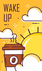 Wall Mural - Wake up poster with cup of coffee, clouds and sun. Thin line flat design. Vector good morning banner.