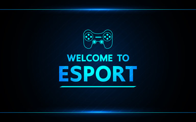 Wall Mural - Welcome to e-sport  vector abstract technology game design for business future.