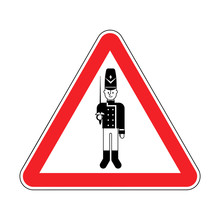 Attention Toy Soldier. Caution Red Road Sign Guardsman Plaything. Vector Illustration.