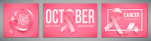 Set Of Posters With For Breast Cancer Awareness Month In October. Realistic Pink Ribbon Symbol. Vector Illustration.