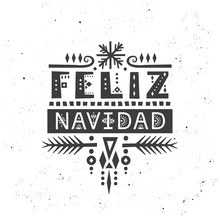 Lettering Poster "Feliz Navidad" ("Merry Christmas", Spanish) In Ethnic Style.
