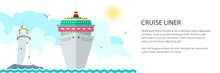 Sea Voyage Banner ,Marine Tourism, Cruise Ship And Lighthouse At The Ocean And Text ,Travel Concept, Vector Illustration