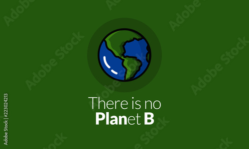 There Is No Planet B Quote Poster Design With Earth Vector