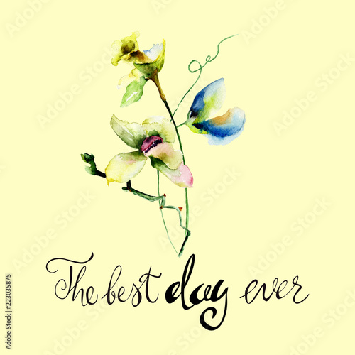 Original Summer flowers with title the best day ever