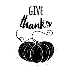 Wall Mural - Vector print with hand drawn black pampkin and text Give Thanks on white background banner, logo, sign, label card