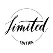 Limited edition  -  round stamp inscription hand lettering vecto
