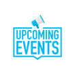 © DG-Studio - Hand holding megaphone - Upcoming events. Vector illustration.