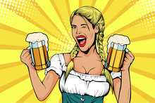 Germany Girl Waitress Carries Beer Glasses. Oktoberfest Celebration. Vector Illustration In Pop Art Retro Comic Style