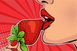 Girls lips with strawberry. Woman eating healthy food. Erotic fantasy. Vector Illustration in pop art retro comic style.