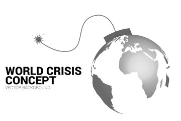 Poster - concept of world crisis, world war.  time bomb with earth planet world map.