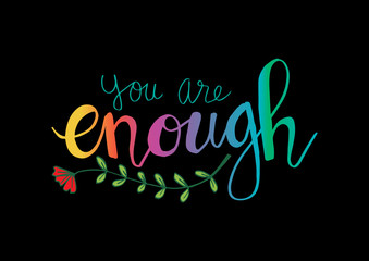Wall Mural - You are enough hand lettering.