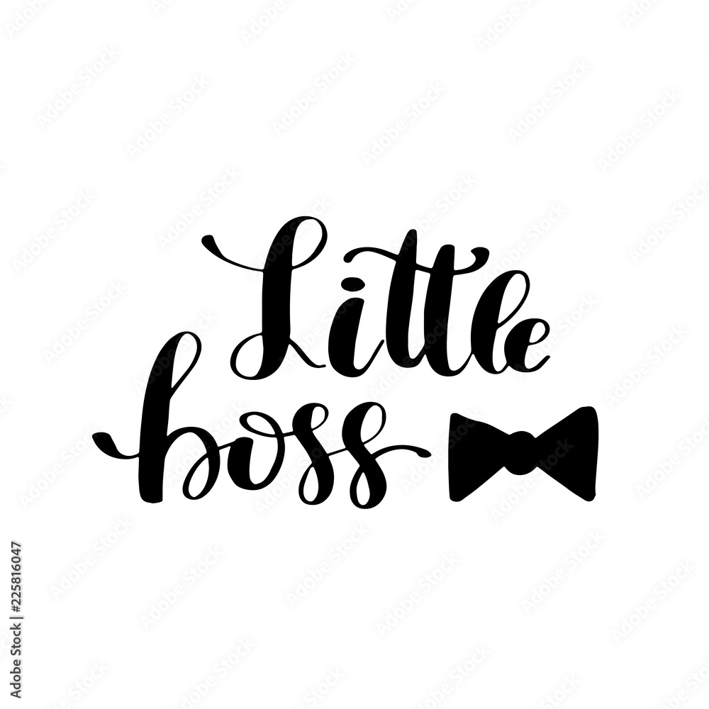 Hand drawn lettering quote Little Boss. Stock Vector | Adobe Stock