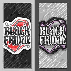 Wall Mural - Vector vertical banners for Black Friday, flyers with original brush typeface for words black friday on decorative price tag, simple minimalistic concept for season sale on grey abstract background.