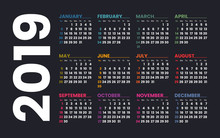 Calendar 2019 Vector Template. Week Starts On Sunday. Colorful Grid On A Dark Background.