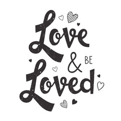 Wall Mural - LOVE AND BE LOVED hand lettering poster