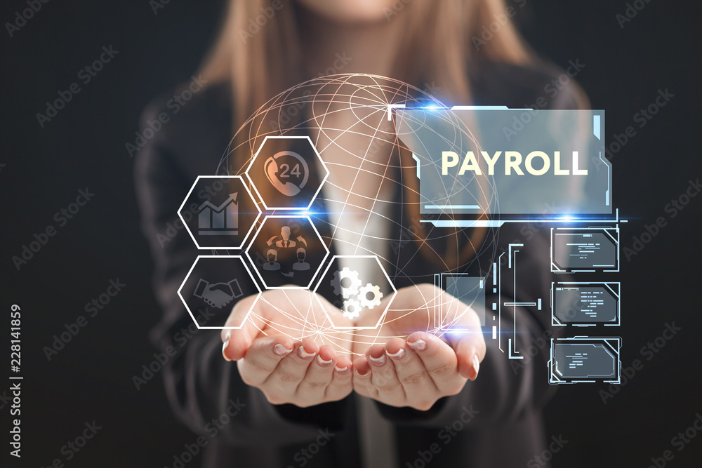 The concept of business, technology, the Internet and the network. A young entrepreneur working on a virtual screen of the future and sees the inscription: Payroll - obrazy, fototapety, plakaty 