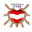 National Day of Austria, 26th October, illustration with hands in the shape of the heart, inside the national flag. Vector illustration