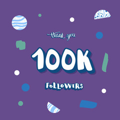 Sticker - 100k followers thank you. Vector social media template.