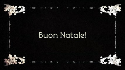 A re-created film frame from the silent movies era, showing an intertitle text: Buon Natale (Merry Christmas in Italian).
