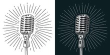 Microphone With Ray. Vintage Vector Black Engraving Illustration