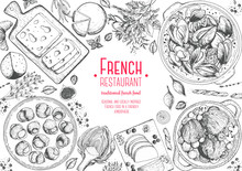 French Cuisine Top View Frame. A Set Of Classic French Dishes With Beef Bourguignon, Mussels, Escargot, Foie Gras, Cheese, Artichoke . Food Menu Design Template. Hand Drawn Sketch Vector Illustration.