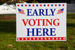 EARLY VOTING HERE Sign