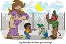 My Daddy Can Beat Your Daddy