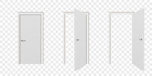 Vector Realistic Different Opened And Closed White Wooden Door Icon Set Closeup Isolated On Transparent Background. Elements Of Architecture. Design Template Of Modern Door For Graphics. Front View