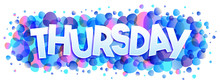 The Word Thursday On A Bubbles Background