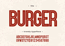 Vector Bold Burger Font Modern Typography Sans Serif 3d Style For Menu, Food Market, Promotion, Poster, Decoration, T Shirt, Sale Banner, Printing On Fabric. Cool Alphabet. Trendy Typeface. 10 Eps