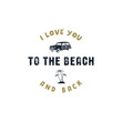 Vintage hand drawn summer surf label. Retro surfing badge with typography quote - i love you to the beach and back. Old style surf van car and palm trees symbols. Stock illustration isolate