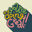 Long shadow You're Doing Great lettering card
