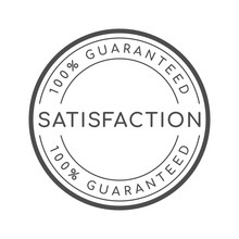 100% Satisfaction Guaranteed Word On Circle Badge Vector. Minimalist Style, Simple Design, Black And White Color.