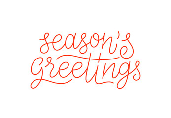 Wall Mural - Seasons greetings calligraphic line art style lettering isolated on white background. Typography text for holiday gift card design. Vector illustration