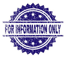 Wall Mural - for information only stamp seal watermark with distress style. blue vector rubber print of for infor