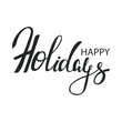 © julikul8931 - Happy holiday. Hand-drawn festive inscription. Element for greeting card design. Vector.