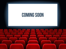 Cinema Hall. Movie Interior With Coming Soon Text On White Screen And Empty Red Seats. Movie Theater Vector Background
