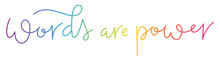 WORDS ARE POWER Brush Calligraphy Banner