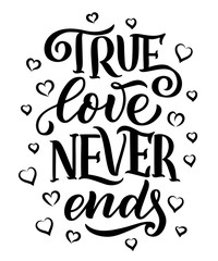 Wall Mural - Lettering Quote about love. Hand drawn typography poster. For greeting cards, Valentine day, wedding, posters, prints or home decorations. Vector