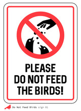 Please Do Not Feed The Birds Sign