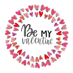 Wall Mural - Valentines Day Card lettering Be my Valentine. Pink hearts background. Vector illustration