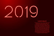 2019 number New year text from glowing red neon luminescence lines on dark background vector illustration